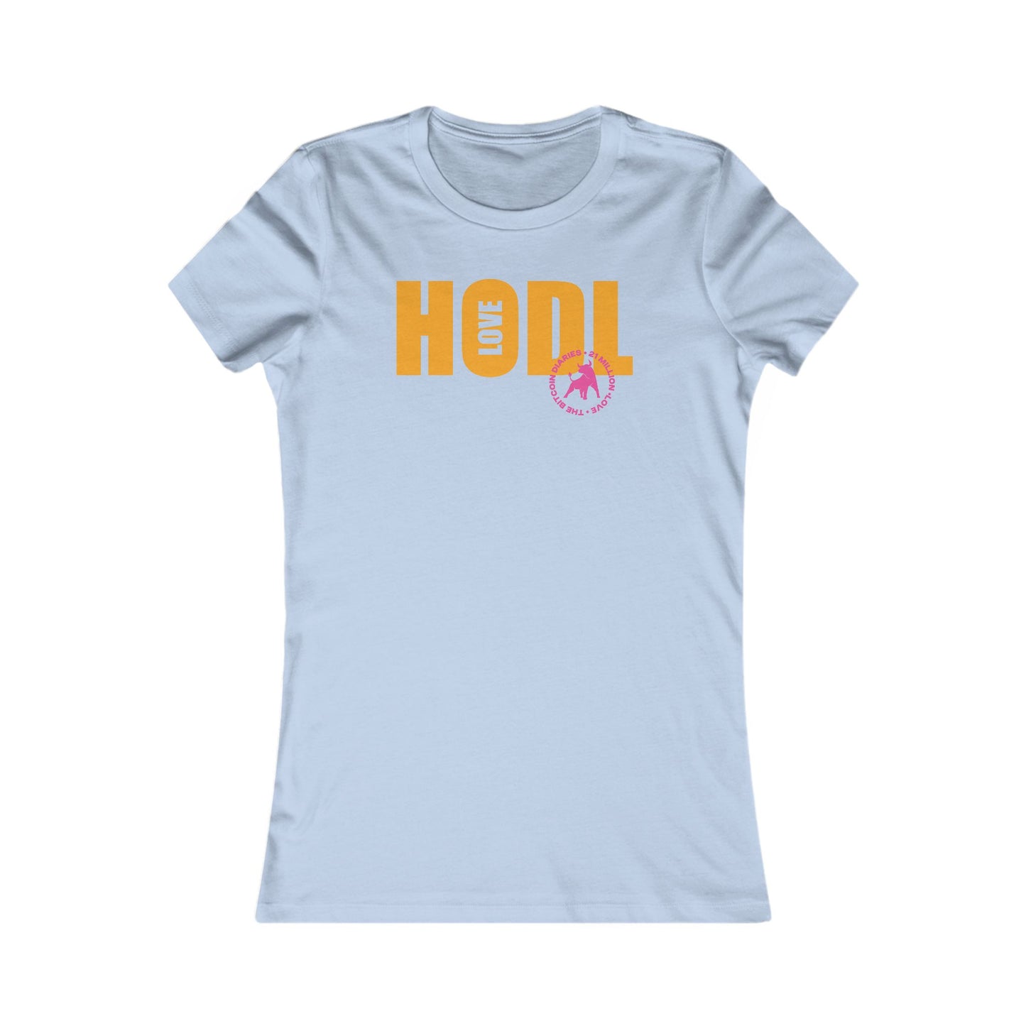 HODL Love Slim Fit T-Shirt