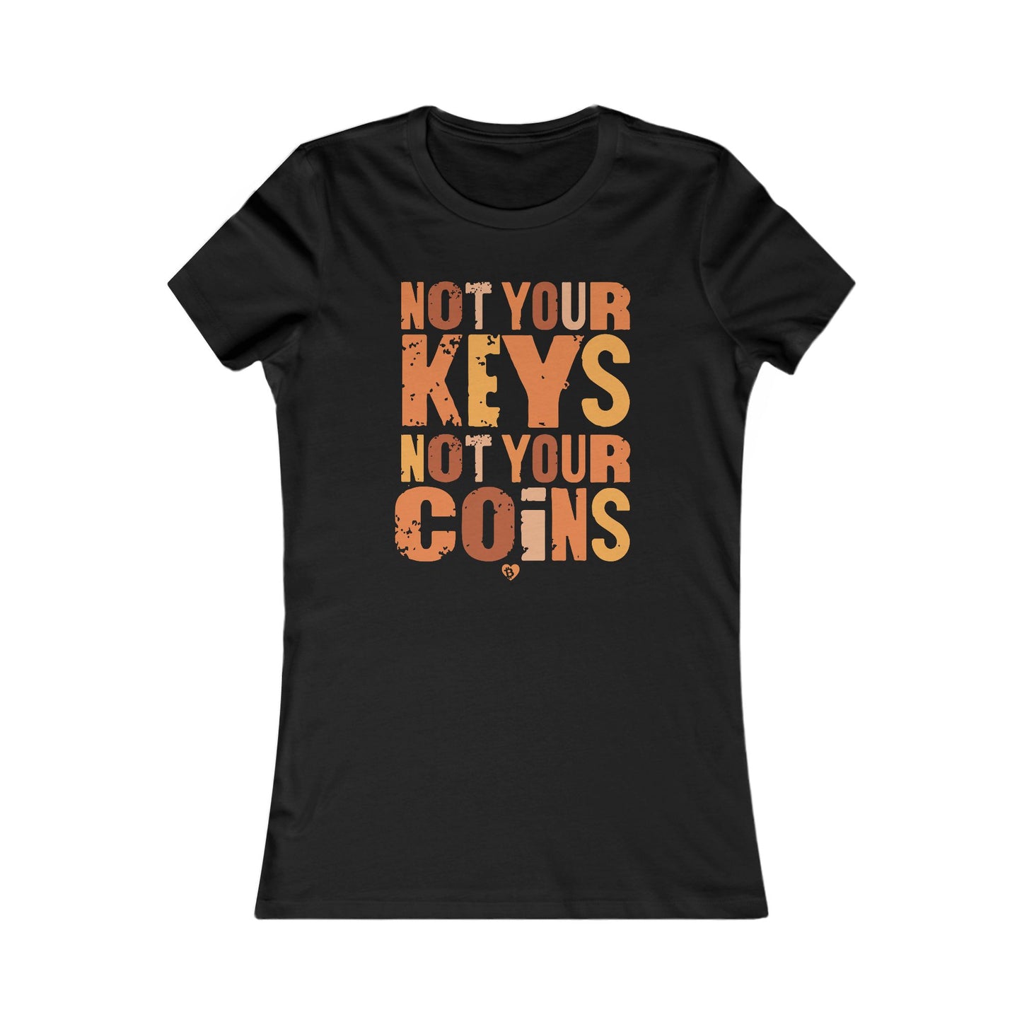 Not Your Keys Not Your Coins Slim Fit Women's T-Shirt