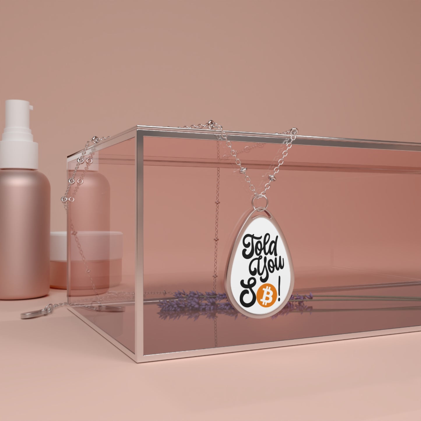 Told You So! Bitcoin Necklace