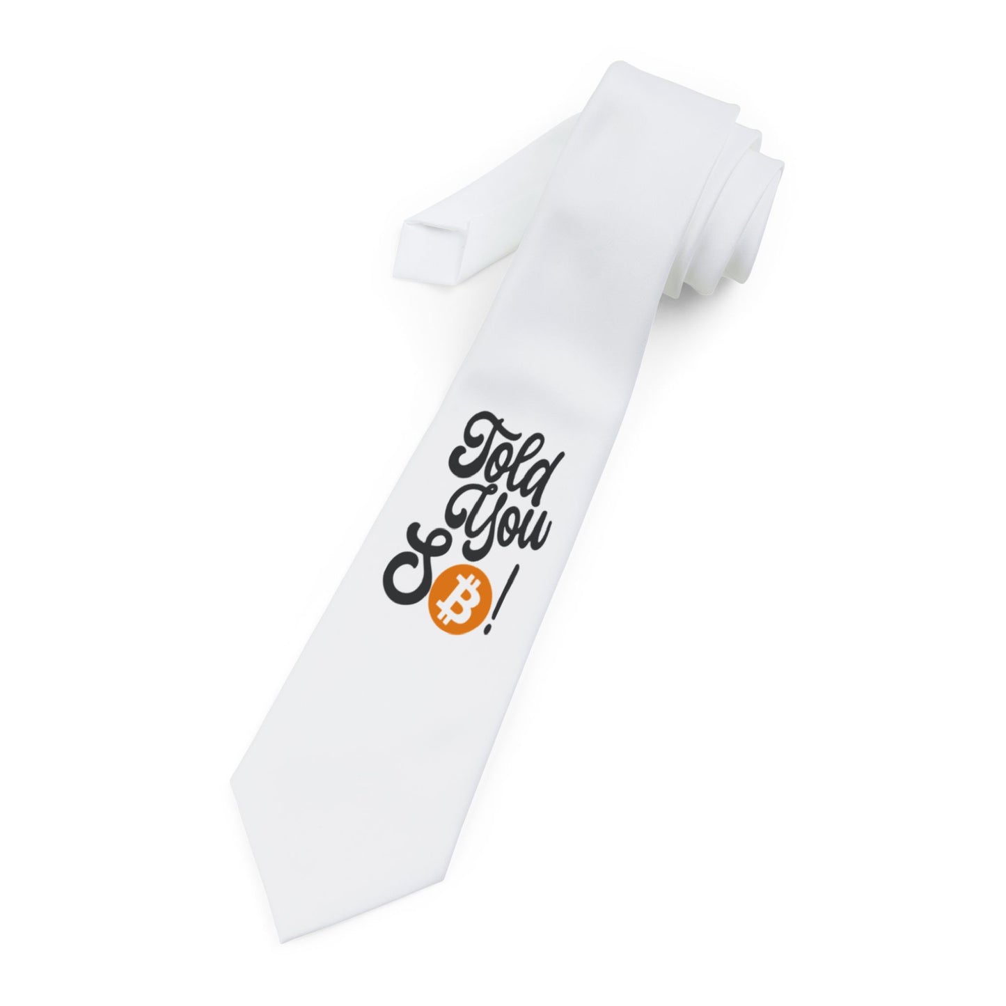 Told You So Bitcoin Necktie