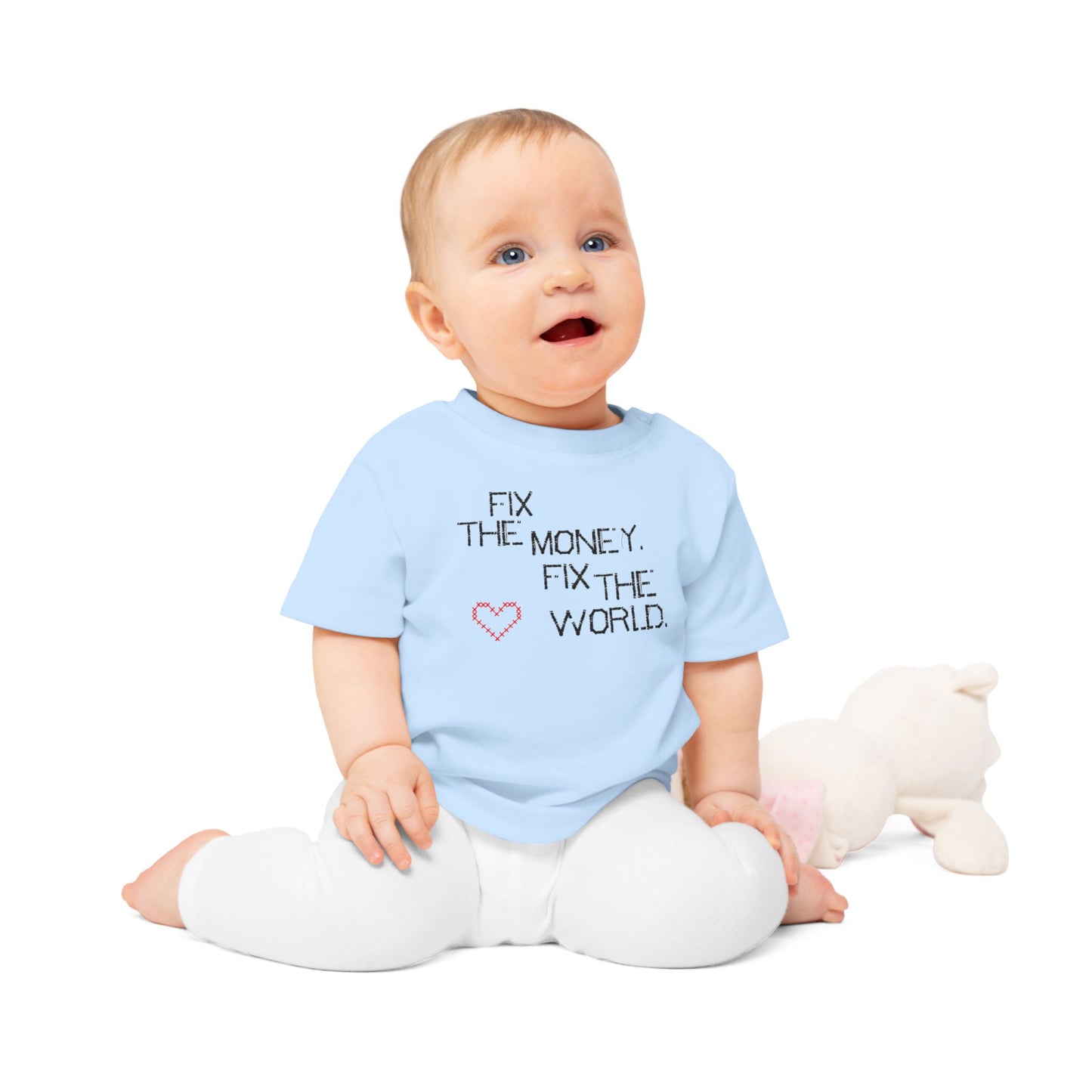 Fix the Money. Fix the World. Scrappy Stitch Organic Cotton Baby T-Shirt