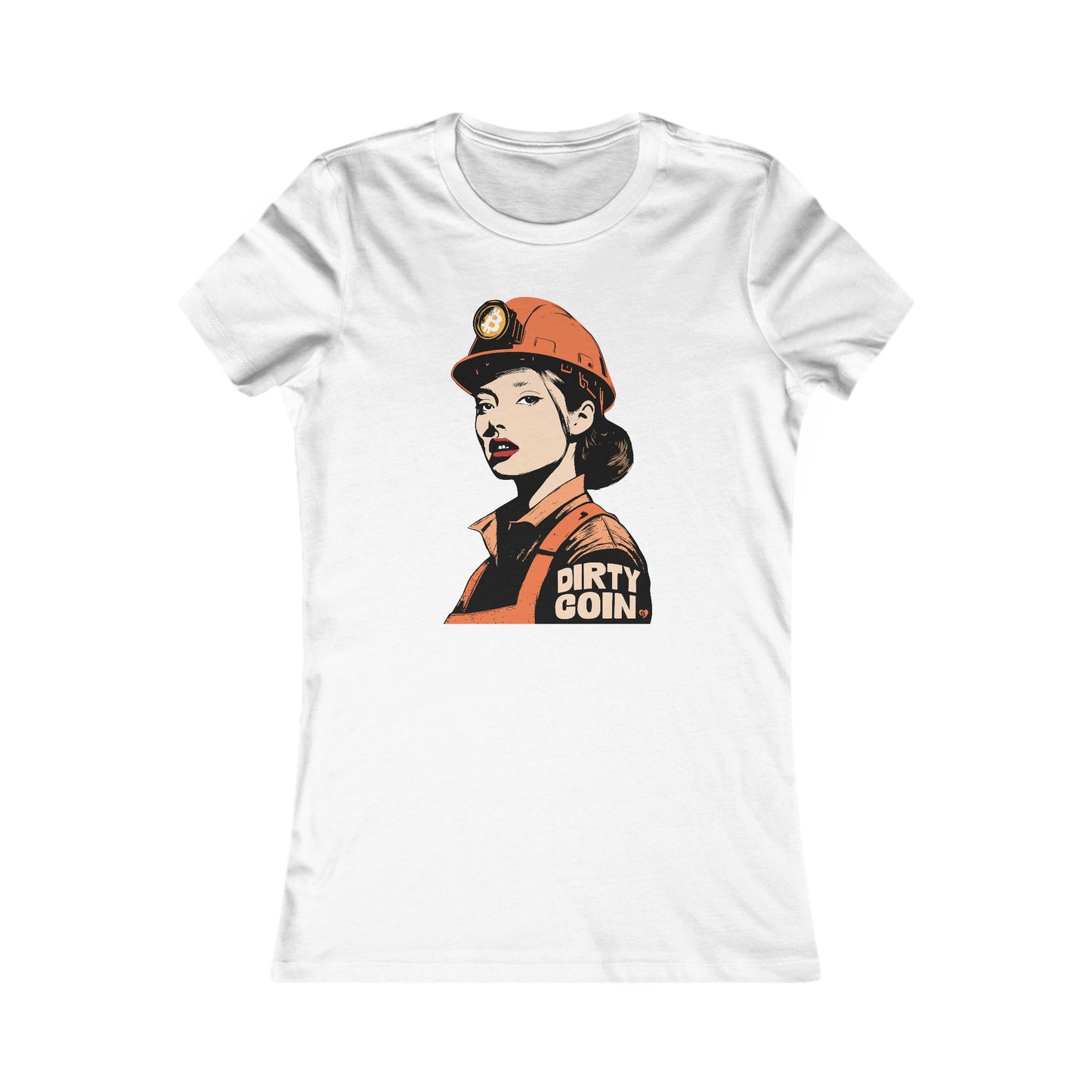 Dirty Coin Miner Girl Slim Fit Women's T-Shirt