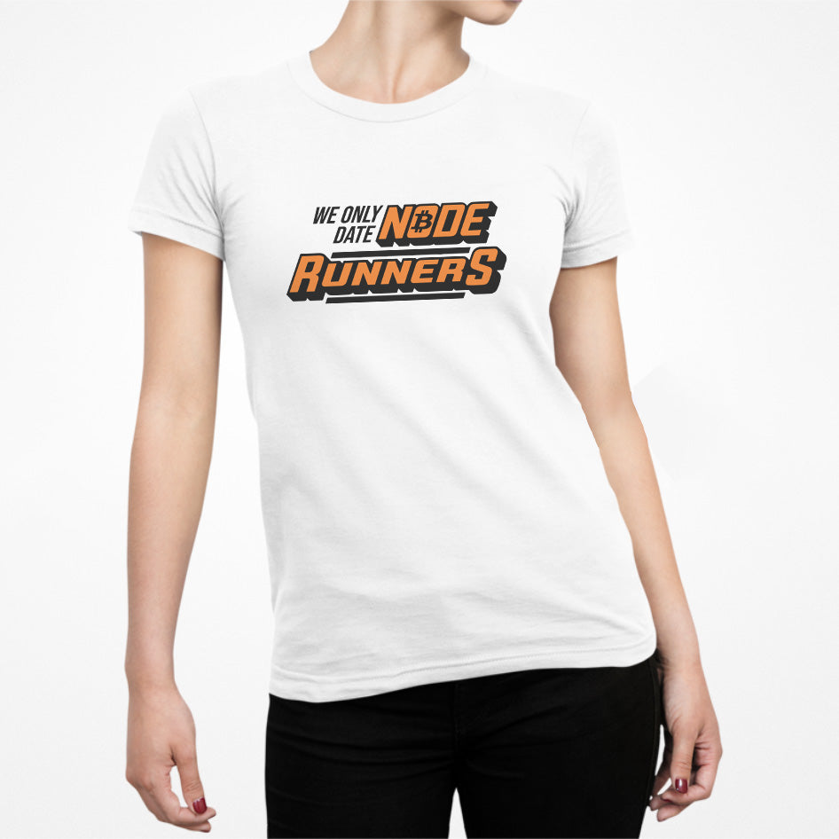 We Only Date Node Runners Slim Fit T-Shirt