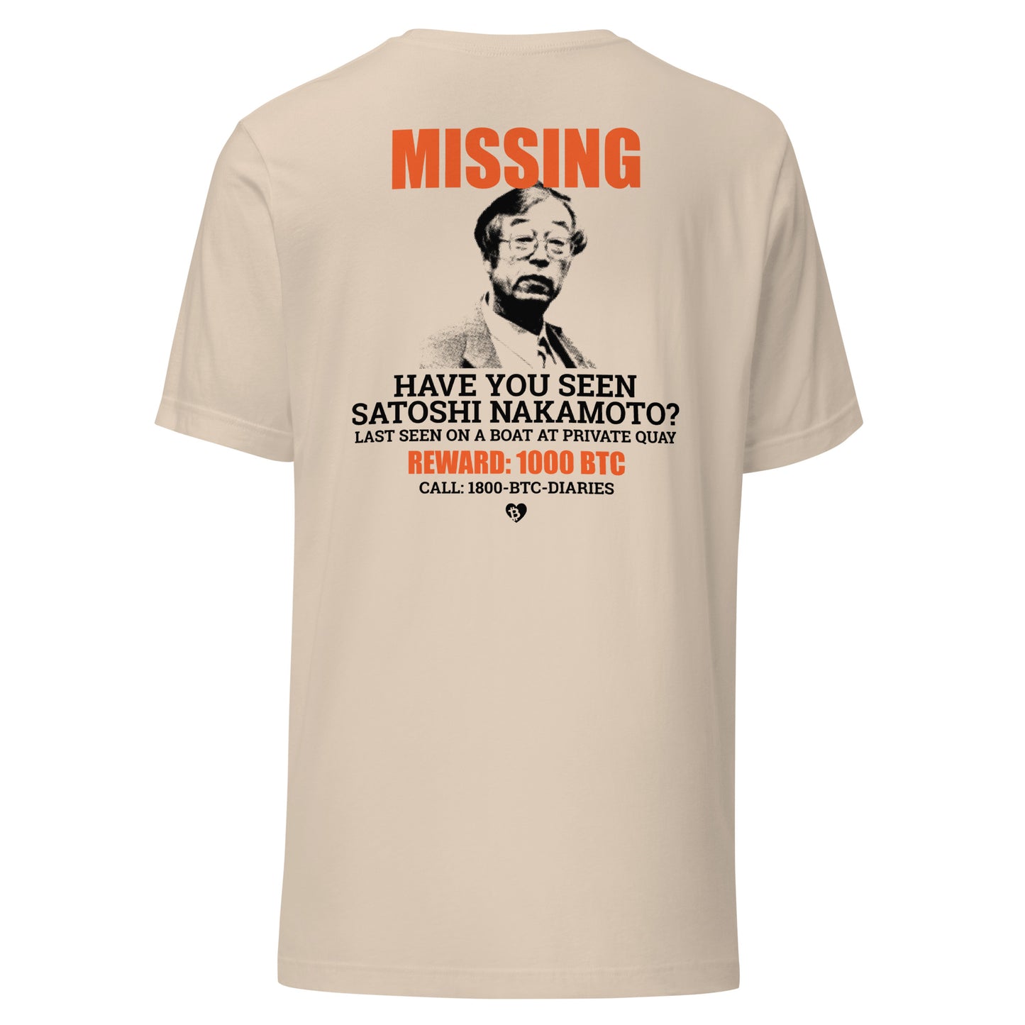 Beige t-shirt with a graphic of a missing person and text about Satoshi Nakamoto missing on a white background.