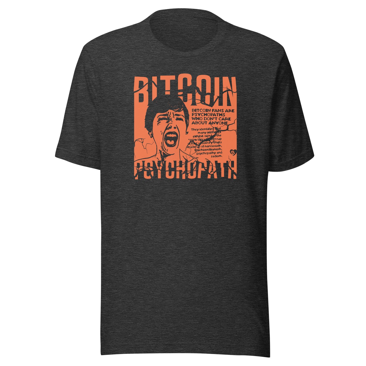 Black t-shirt with orange graphic and text bitcoin psychopath on a white background