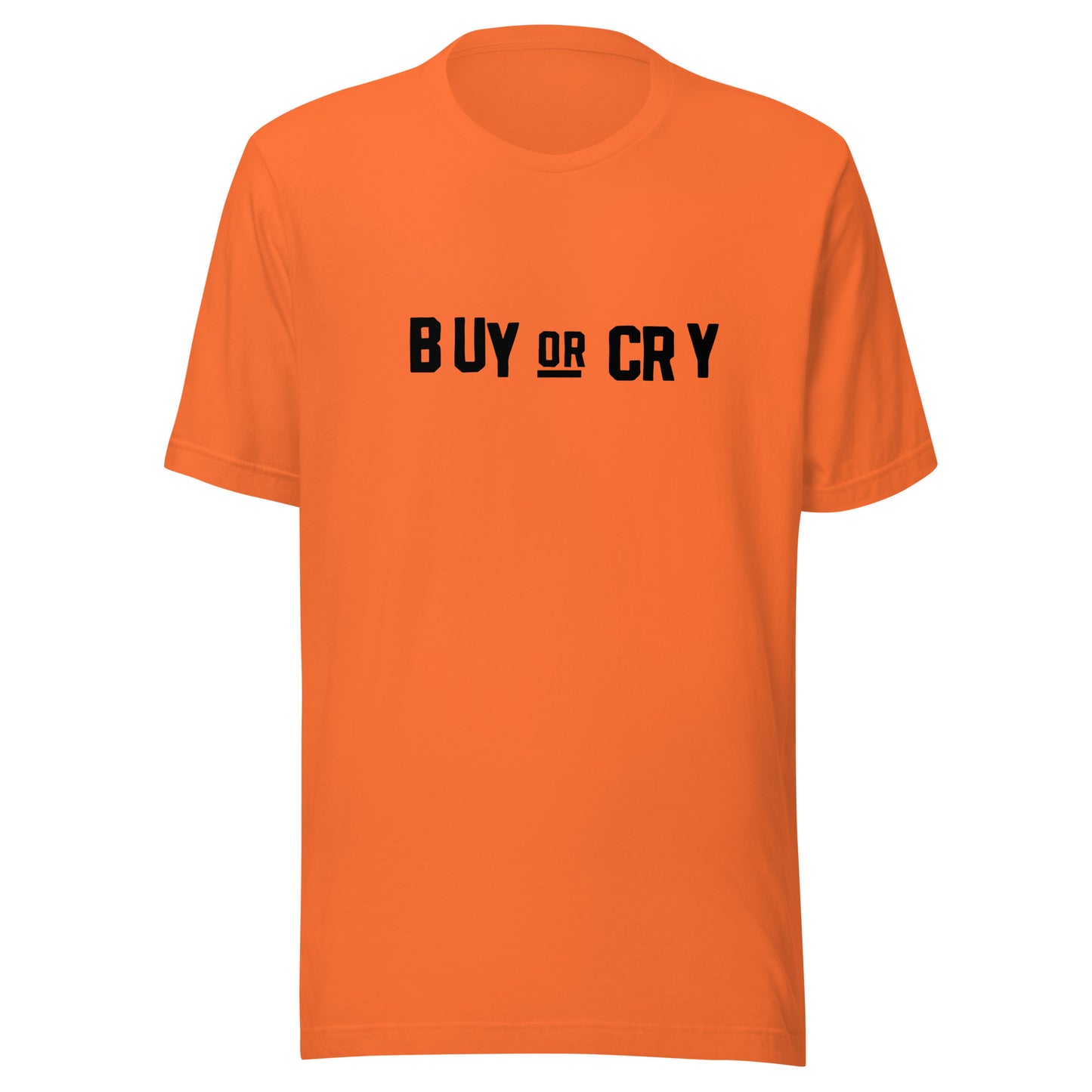 Orange t-shirt with 'BUY OR CRY' text on a white background