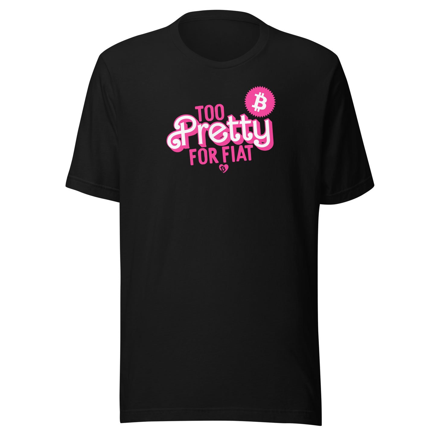 Black t-shirt with pink and white text too pretty for fiat on a white background