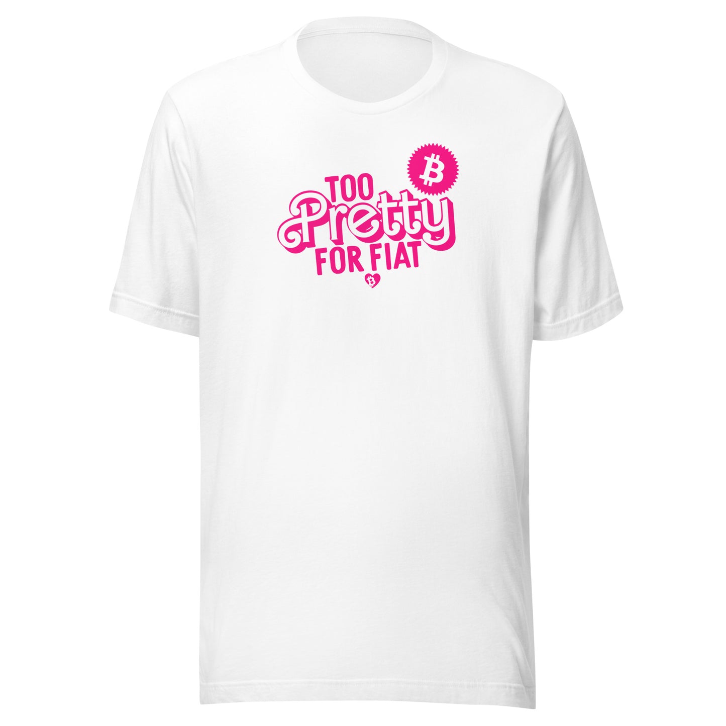 White t-shirt with pink and black text too pretty for fiat on a white background