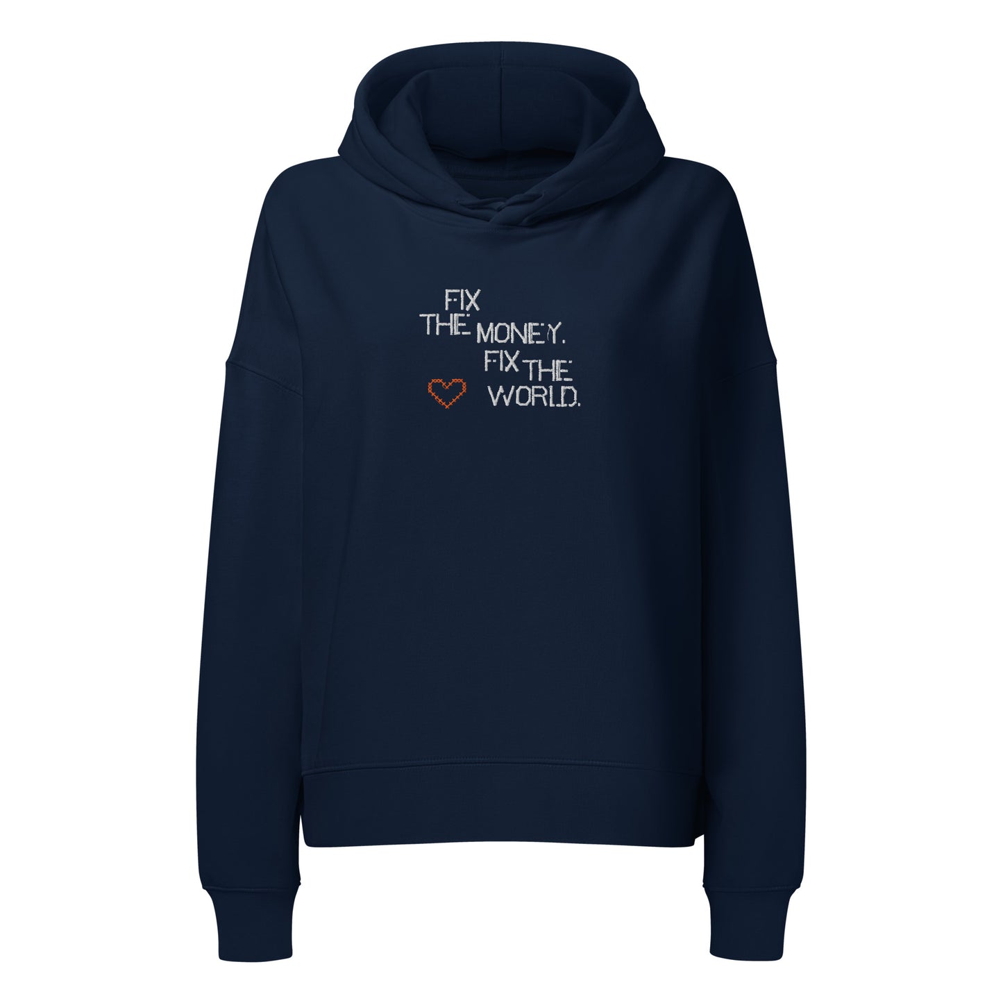 Navy blue hoodie with fix the money fix the world text and heart design on a white background