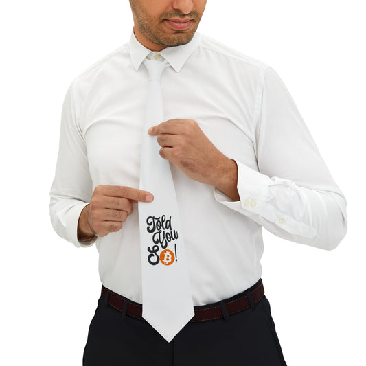 Told You So Bitcoin Necktie