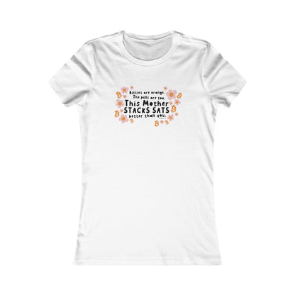 This Mother Stacks Sats Slim Fit Women's T-Shirt