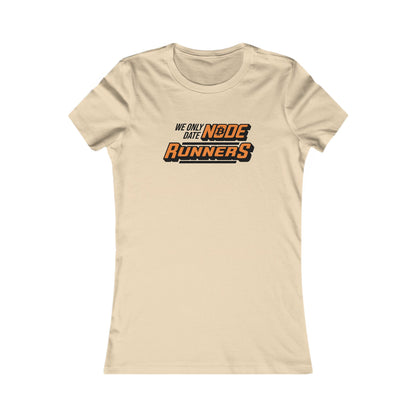 We Only Date Node Runners Slim Fit T-Shirt