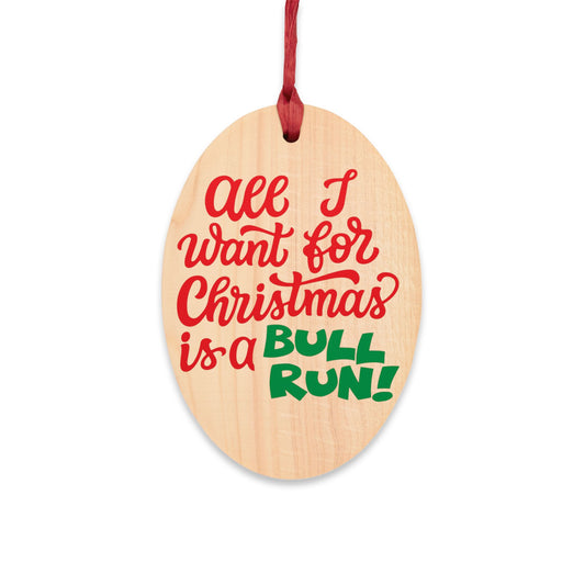 Christmas Bull Run Wooden Ornament