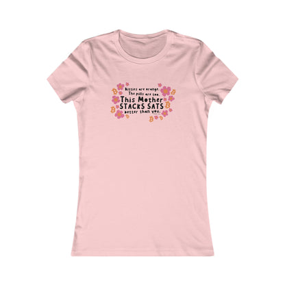 This Mother Stacks Sats Slim Fit Women's T-Shirt