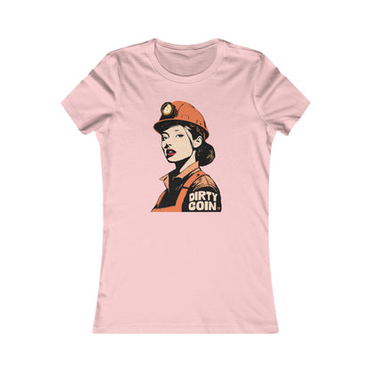 Dirty Coin Miner Girl Slim Fit Women's T-Shirt