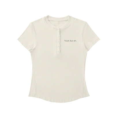 Told You So Modal Bodycon Henley Shirt