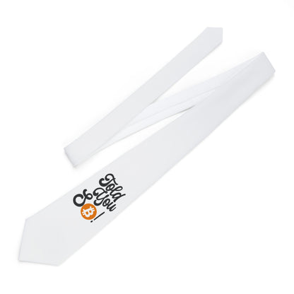 Told You So Bitcoin Necktie