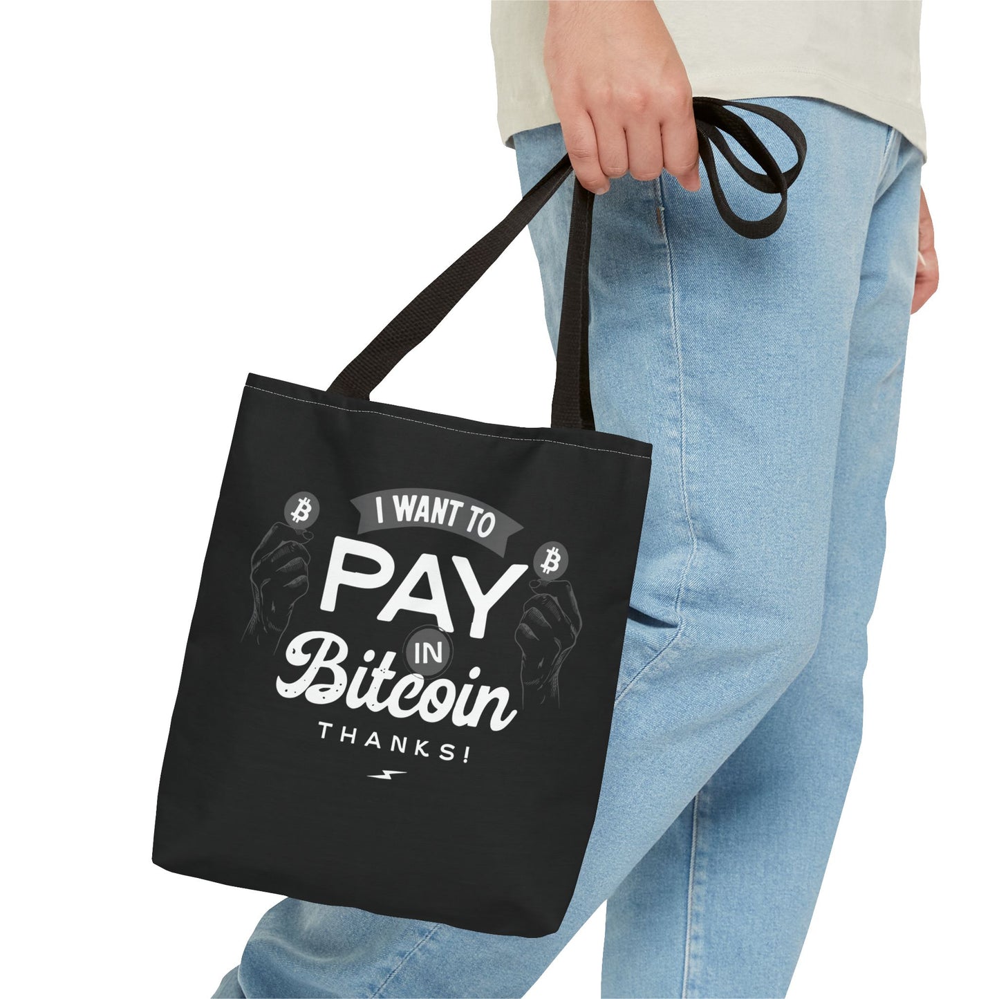 I Want To Pay in Bitcoin Tote Bag