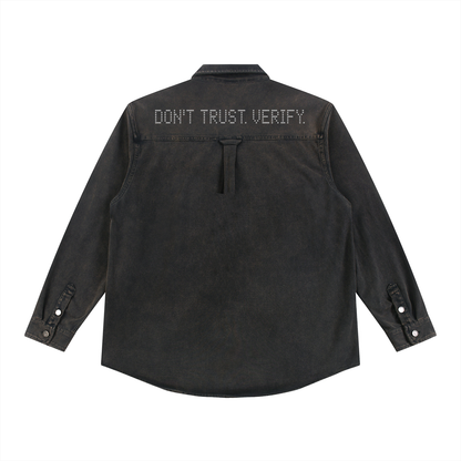 Don't Trust. Verify. Denim Vintage Washed Heavyweight Jacket