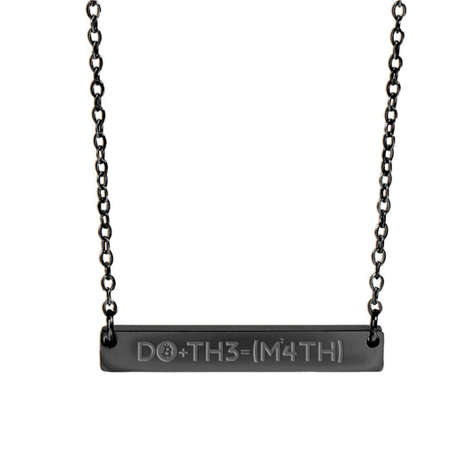 Black bar necklace with engraved do the math text on a white background