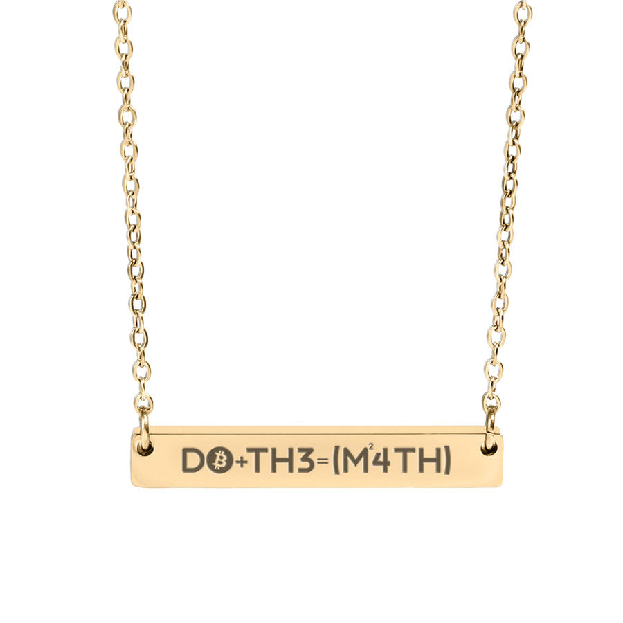 Gold necklace with bar pendant displaying 'DO+TH3=[M4TH]' on a white background