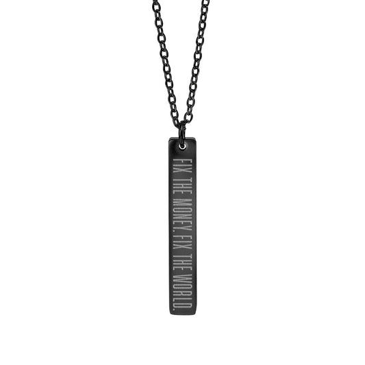 Black necklace with fix the money. fix the world. a bar pendant on a white background
