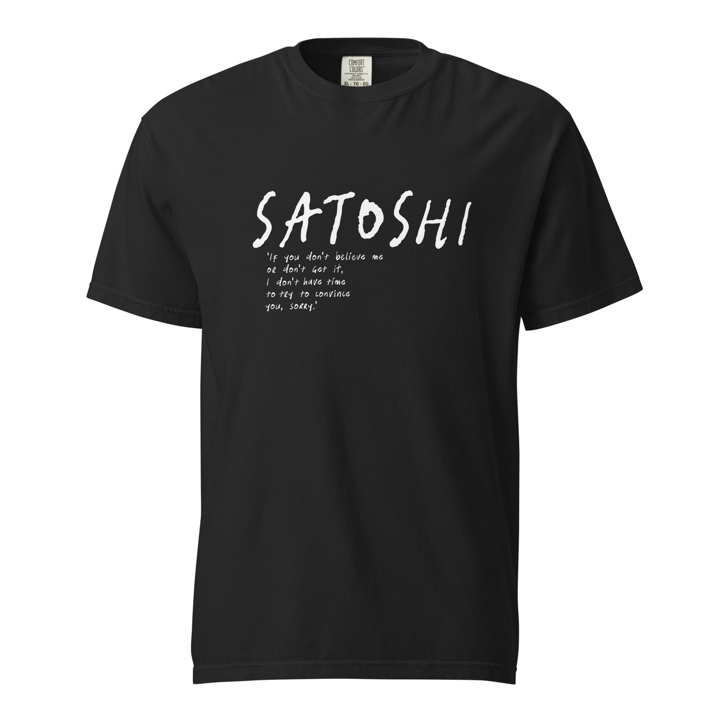 Black t-shirt with white satoshi quote text on a white background