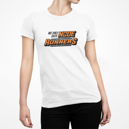 We Only Date Node Runners Slim Fit T-Shirt