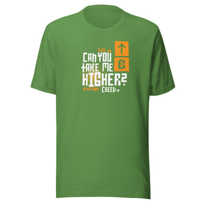 Green t-shirt with text design can. you take me higher? on a white background