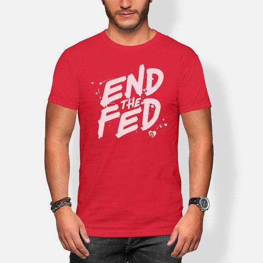 Red t-shirt with 'END THE FED' text worn by a person on a white background