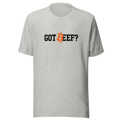 Gray t-shirt with bitcoin 'GOT BEEF?' text design on a white background