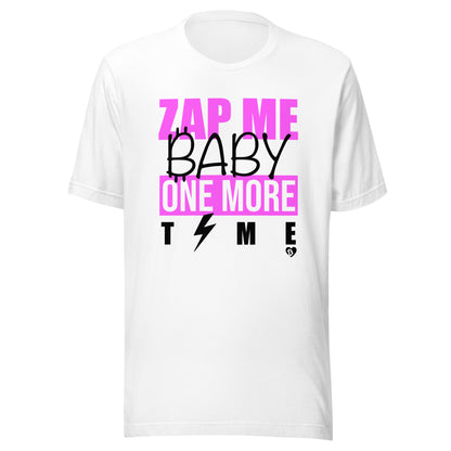White t-shirt with pink and black text 'zap me baby one more time' on a white background