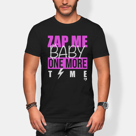 Person wearing a black t-shirt with pink and white text zap me baby one more time on a white background