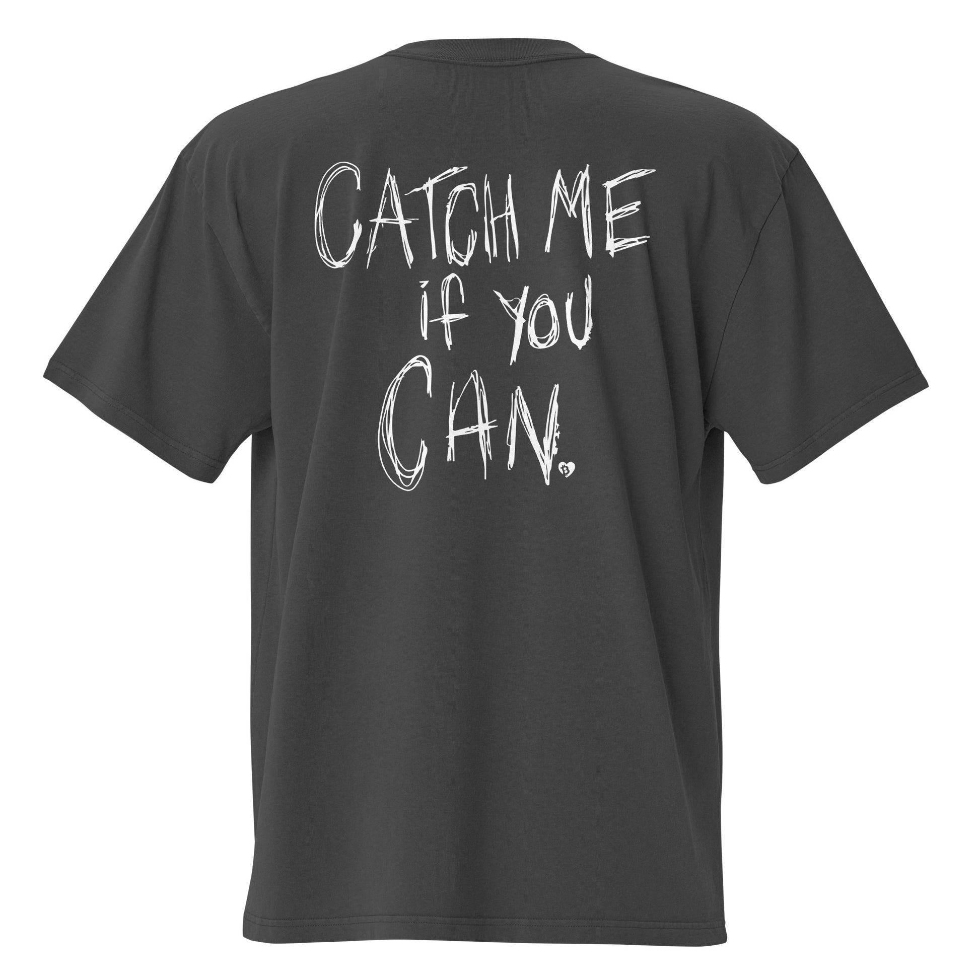 Black t-shirt with 'Catch Me If You Can' text on the back against a white background