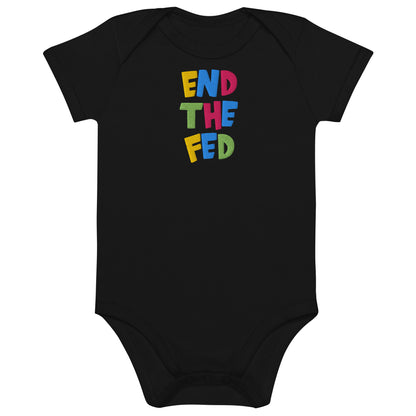 Black baby onesie with colorful text 'END THE FED' on a white background