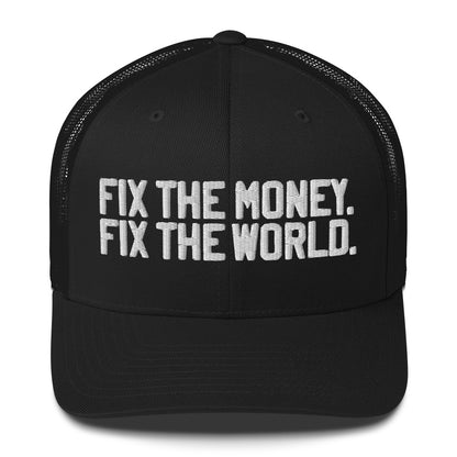 Black cap with 'Fix the Money, Fix the World' text on a white background