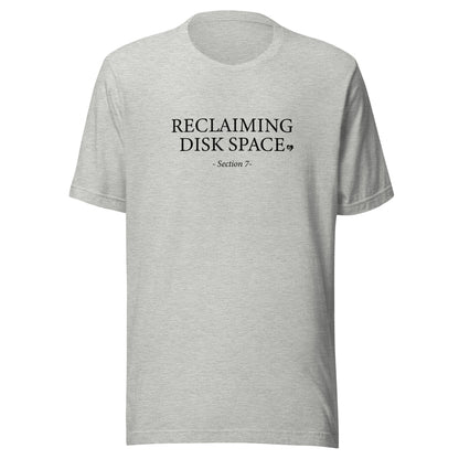 Gray t-shirt with 'Reclaiming Disk Space' text on a white background